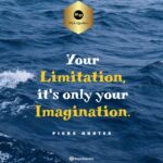 Your limitation—its only your imagination. min
