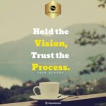 hold the vision trust the process thepickquotes.com 1