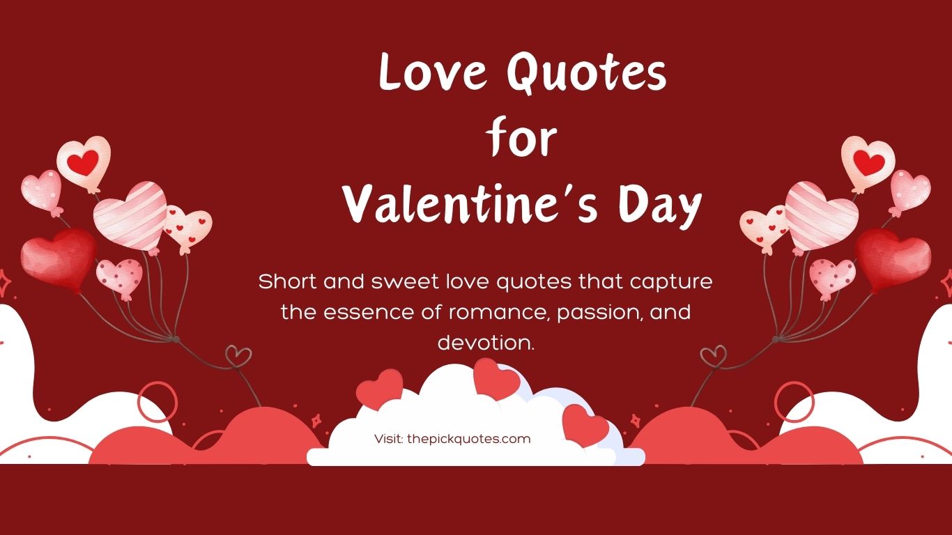 Short Love Quotes for Valentine's Day